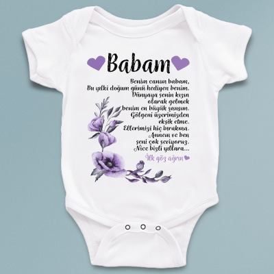 Babam Başlıklı Çiçekli İsme Özel Baskılı Bebek Zıbın - 